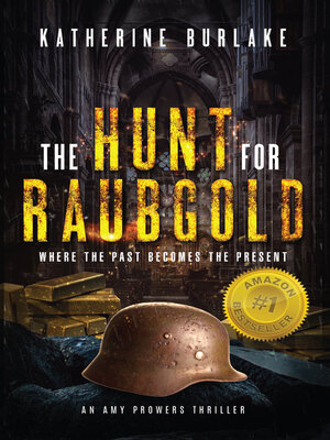 cover image of The Hunt for Raubgold